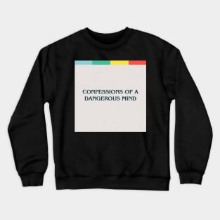 Confessions of a Dangerous Mind - Logic Album Art Sticker Crewneck Sweatshirt